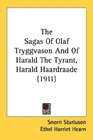 The Sagas Of Olaf Tryggvason And Of Harald The Tyrant Harald Haardraade