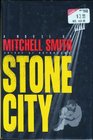 Stone City A Novel