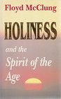 Holiness and the Spirit of the Age