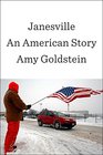 Janesville An American Story