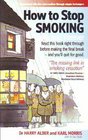 How to Stop Smoking 2nd edition Now and Forever