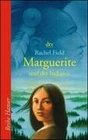 Marguerite und der Indianer
