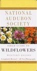 National Audubon Society Field Guide to North American Wildflowers  Western Region  Revised Edition