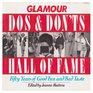 Glamour Do's and Don'ts Hall of Fame Fifty Years of Good Fun and Bad Taste