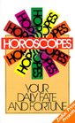 Horoscopes: Your Daily Fate and Fortune