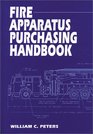 Fire Apparatus Purchasing Handbook