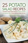 25 Potato Salad Recipes  Irresistible Sweet Potato Recipes for Every Occasion A Cookbook full of Mouthwatering Potato Recipes