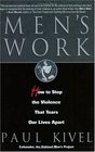 Men's Work  How to Stop the Violence That Tears Our Lives Apart