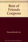 Best of Friends Coupon