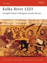 Kalka River 1223 Genghiz Khan's Mongols Invade Russia