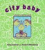 City Baby A Resource Guide for New York Parents from Pregnancy to Preschool