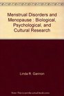 Menstrual Disorders and Menopause  Biological Psychological and Cultural Research