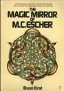 Magic Miror MC Escher