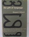 Gift of Language
