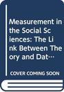 Measurement in the Social Sciences The Link Between Theory and Data
