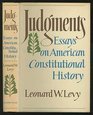 Judgments Essays on American constitutional history