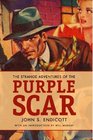 The Strange Adventures Of The Purple Scar