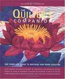The Quilter's Companion The Complete Guide to Machine and Hand Quilting