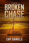 The Broken Chase (Chase Fulton, Bk 2)