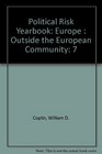 Political Risk Yearbook Europe  Outside the European Community