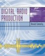 Digital Radio Production
