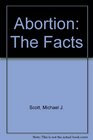 Abortion The Facts