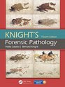 Knight's Forensic Pathology Fourth Edition