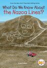 What Do We Know About the Nazca Lines