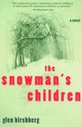 The Snowman's Children A Novel