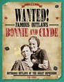 Bonnie and Clyde Notorious Outlaws of the Great Depression