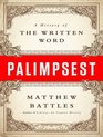 Palimpsest A History of the Written Word