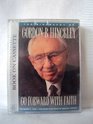 Go Forward With Faith Biography of Gordon B Hinckley
