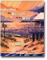 From the Beach to the Bay an Illustrated History of Sandbridge in Virginia