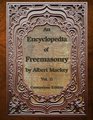 An Encyclopedia of Freemasonry Volume Two