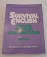 Survival English English Through Conversations Book 2B