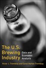 The US Brewing Industry Data and Economic Analysis