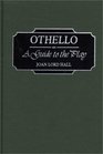 Othello  A Guide to the Play