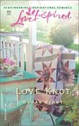 Love Knot (Love Inspired, 253)