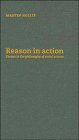 Reason in Action  Essays in the Philosophy of Social Science