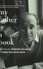 My Father is a Book A Memoir of Bernard Malamud
