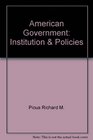 American Government Institution  Policies