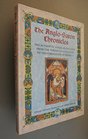 ANGLOSAXON CHRONICLES/Authentic Voices of England From the Time of Julius Caesar to the Coronation of Henry II