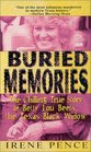 Buried Memories: The Chilling True Story of Betty Lou Beets, the Texas Black Widow