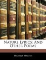 Nature Lyrics And Other Poems