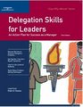 Delegation Skills for Leaders An Action Plan for Success as a Manager