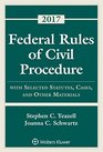 Federal Rules of Civil Procedure with Selected Statutes Cases and Other Materials 2017 Supplement