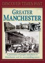 Discover Times Past Greater Manchester