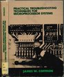 Practical Troubleshooting Techniques for Microprocessor Systems