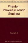 Phantom Proxies Yale French Studies 74