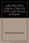 1989 Mitchell's Engine Clutch  Drive Axle Service  Repair Manual Imported Cars Light Trucks  Vans